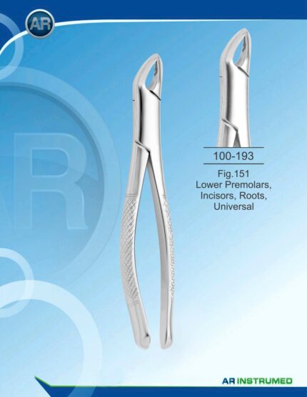 Extracting Forceps American Pattern Fig.151 Lower Premolars Incisors Roots Universal Pakistan dental extraction instrument stainless steel forceps with ergonomic handle for professional dental instruments and dental supplies.