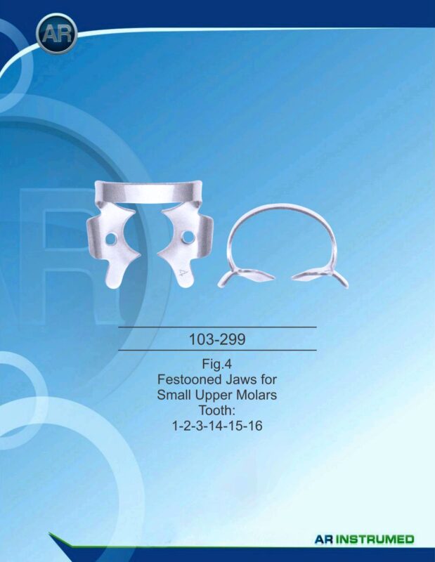 AR INSTRUMED Rubber Dam Clamp Fig. 4 Festooned Jaws Small Upper Molars