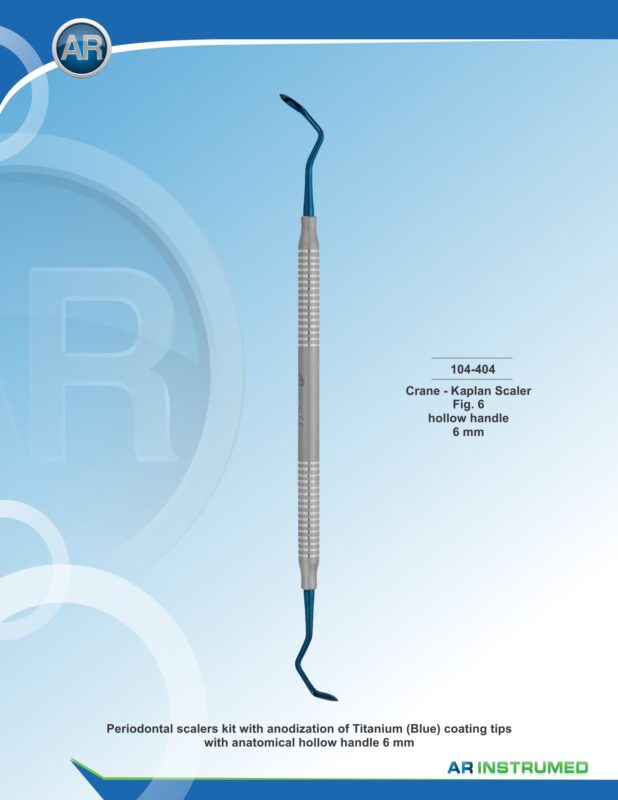 AR INSTRUMED Crane Kaplan Scaler Fig. 6 titanium plasma blue coated stainless steel dental instrument solid 6mm handle precision scaler tip periodontal scaling Pakistan dental clinics hospitals dental supplier wholesale