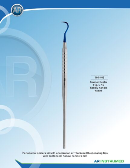 AR INSTRUMED Towner Scaler Fig. 15 Titanium Plasma Blue solid handle 6mm Pakistan premium stainless steel dental scaler supragingival plaque removal dental instrument Pakistan