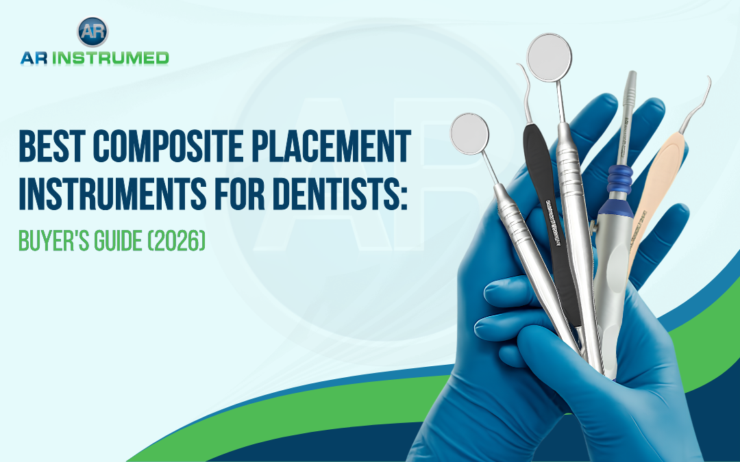 Best Composite Placement Instruments for Dentists: Buyer's Guide (2026)